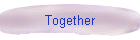 Together